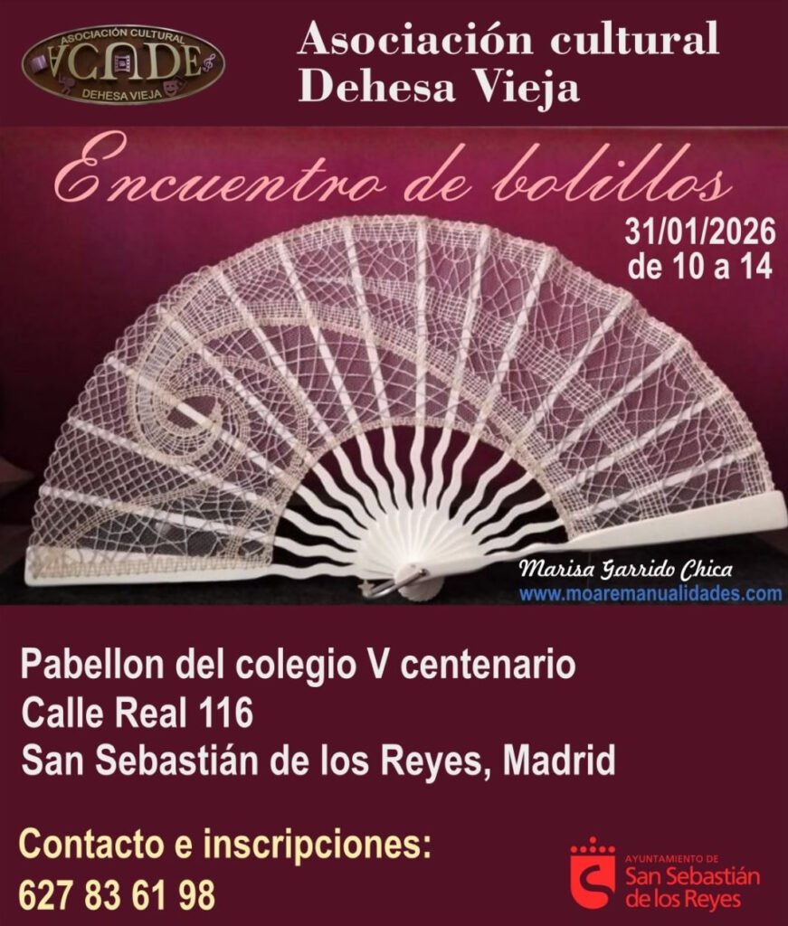 Encuentro de Bolillos San Sebastián de Los Reyes - Madrid - La Bolillería - Tu Lugar para el Arte de Los Bolillos