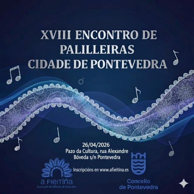 XVIII Encontro de Palilleiras Cidade de Pontevedra