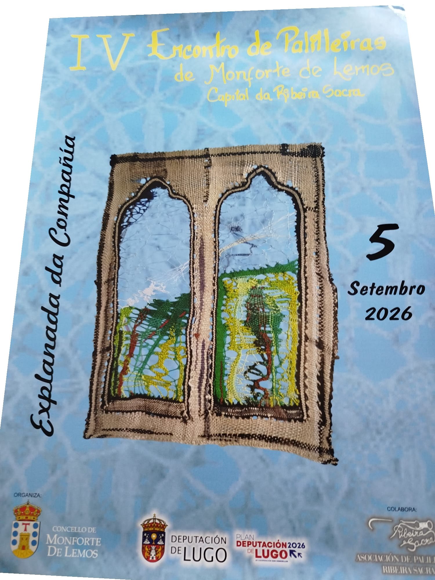 IV Encontro de Palilleiras de Monforte de Lemos – Capital da Ribeira Sacra